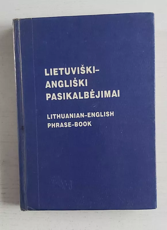 Lietuviški-angliški pasikalbėjimai turistams - B. Svecevičius, knyga 2