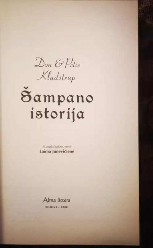 Šampano istorija - Don Kladstrup, Petie  Kladstrup, knyga 3