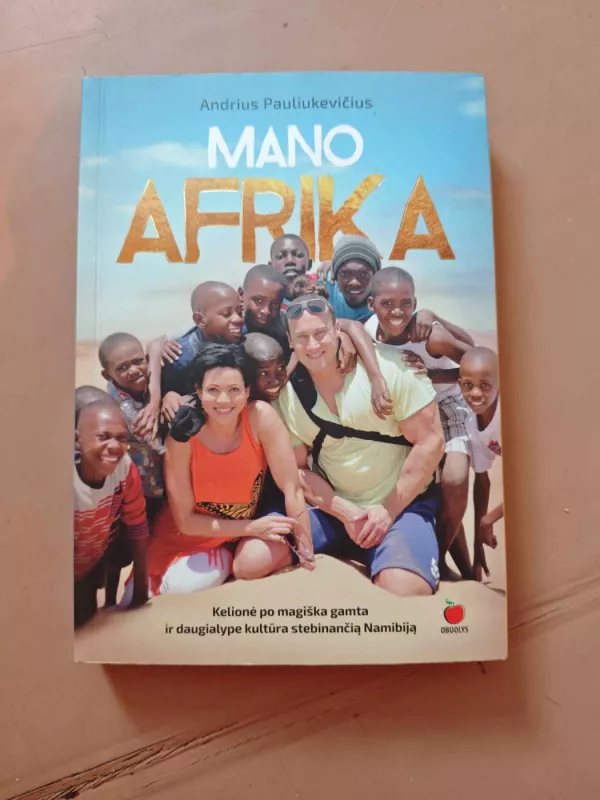 Mano Afrika - Pauliukevicius Andrius, knyga 2