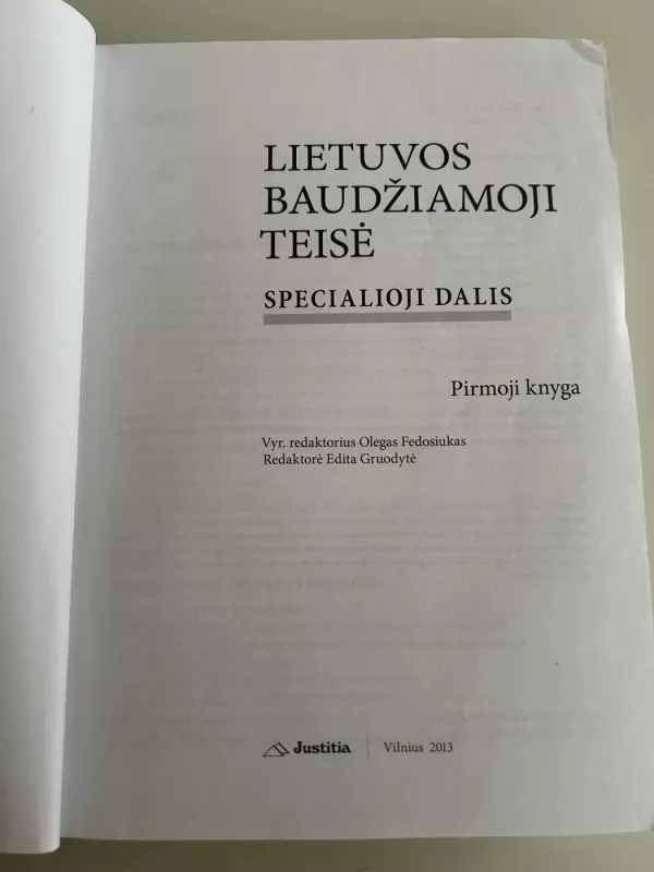 Lietuvos baudžiamoji teisė. Specialioji dalis. 1 knyga - Albertas Milinis, Edita Gruodytė ir kt., knyga 3