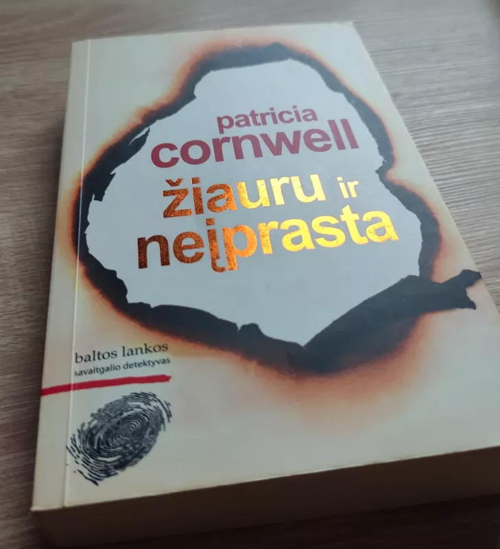 Žiauru ir neįprasta - Patricia Cornwell, knyga 3