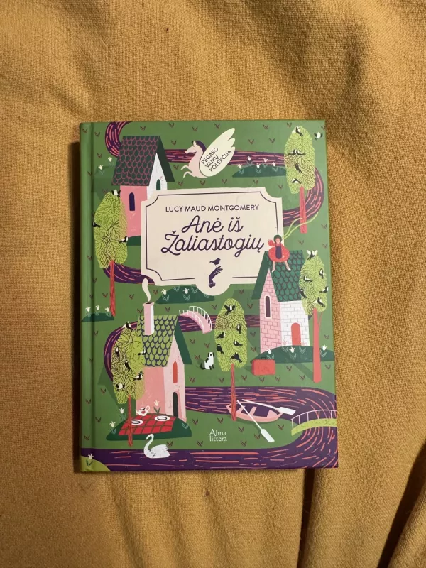 Anė iš Žaliastogių - Lucy Maud Montgomery, knyga 2