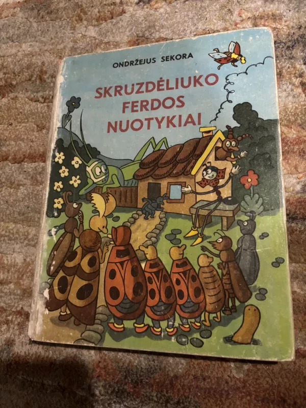 Skruzdėliuko Ferdos nuotykiai - Sekora Ondržejus, knyga 2