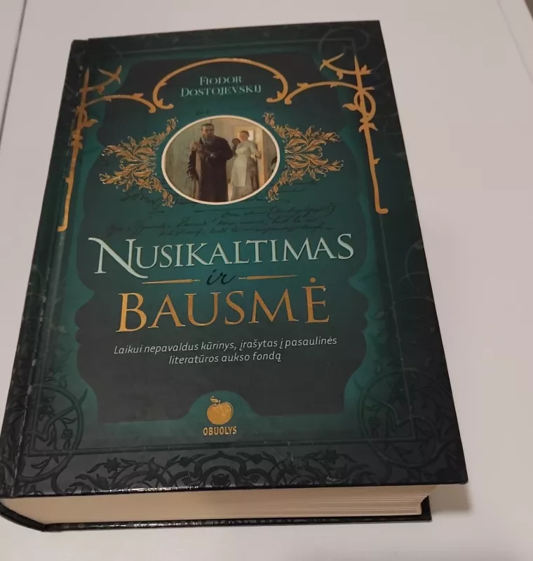 Nusikaltimas ir bausmė - Fiodoras Dostojevskis, knyga 2