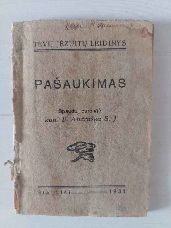 Pašaukimas - S.J. Kun. B. Andruška, knyga 2