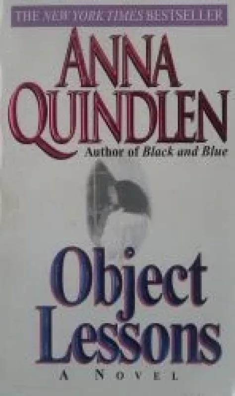 Object Lessons - Anna Quindlen, knyga 5